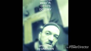 "Don't run away" by MC BLU ft. OTTO'S DESTINTY