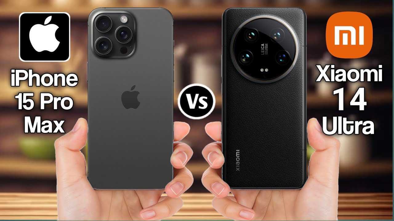 IPhone 15 Pro Max Vs Xiaomi 14 Ultra