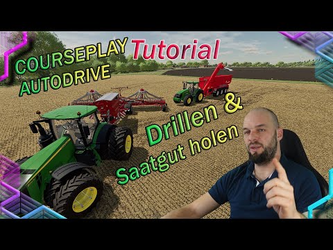 LS22 Drillen mit Autodrive Saatgut holen vom Überladewagen /Courseplay und Autodrive Tutorial #ls22