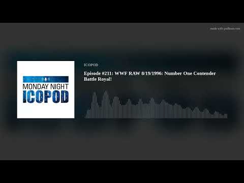 Episode #211: WWF RAW 8/19/1996: Number One Contender Battle Royal!