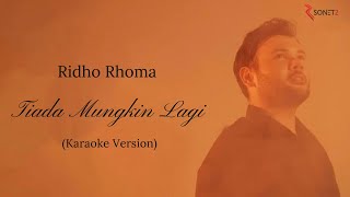 Download lagu Ridho Rhoma & Sonet2Band - Tiada Mungkin Lagi (Karaoke) mp3