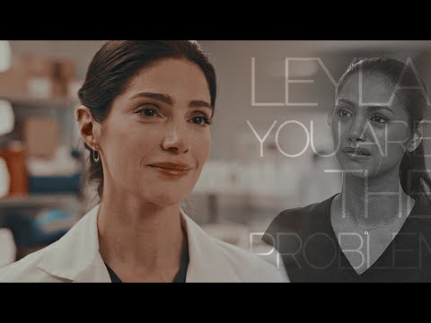 Lauren Bloom | Leyla, you are the problem [4x22]