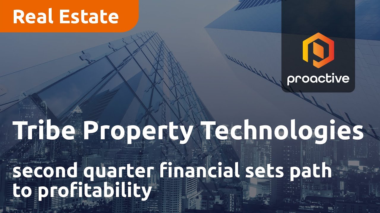 Tribe Property Technologies second quarter financials sets path to profitability