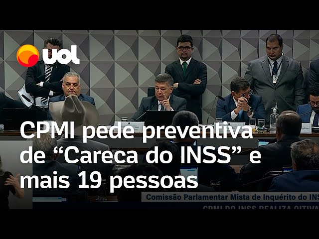 CPMI pede prisão preventiva do Careca do INSS e mais 8 suspeitos