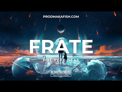 [FREE] PNL Type Beat 2023 "Frate" - Instru Cloud Rap Planant || Cloud Rap Type Beats By Makafish
