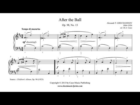 Grechaninov : After the Ball, Op. 98, No. 13