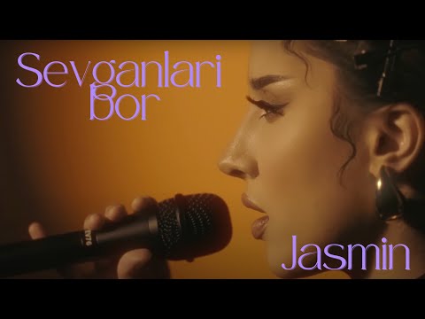 Sevganlari bor | Jasmin