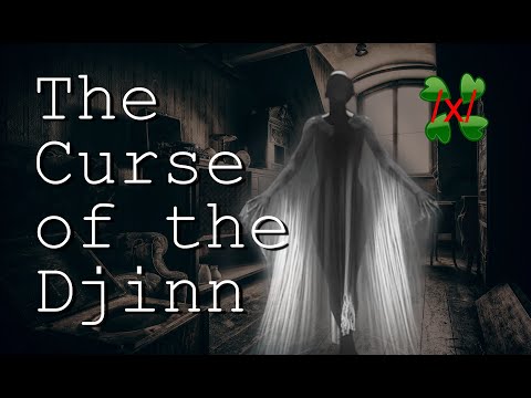 The Curse of the Djinn | 4Chan /x/ Board