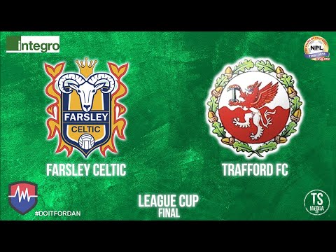 Integro League Cup Final 2019 - Farsley Celtic 1-2 Trafford FC