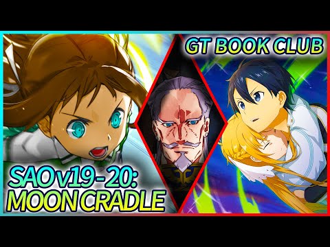 Sword Art Online: Moon Cradle Ultimate Review (SAO v19 - 20) | Gamerturk's Book Club