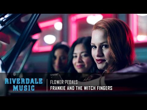 Frankie and the Witch Fingers - Flower Pedals | Riverdale 1x04 Music [HD]