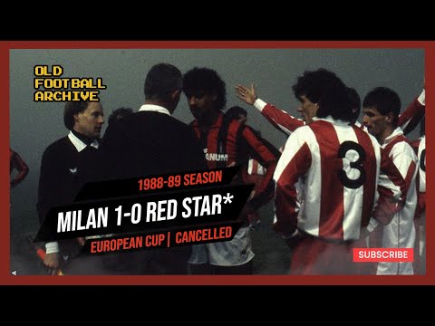 1988-89 Red Star Belgrade Milan 1-0 (Cancelled) | European Cup 2nd Round 2st Leg Rematch 09.11.1988
