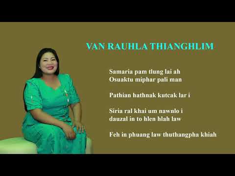 VAN RAUHLA THIANGHLIM by Van Lal Hnem