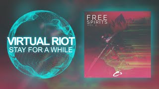 [Future Bass] - Virtual Riot - Stay For A While