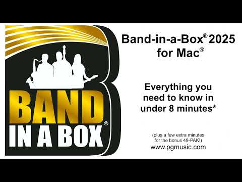 Band-in-a-Box® 2025 for Mac® - Everything you need to know in under 8 minutes!*