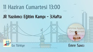 JR Yazılımcı Eğitim Kampı - 3. Hafta