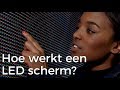Hoe werkt een LED scherm?  |  Doen ze dat zo? | Het Klokhuis