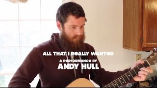 MagicMoments: All That I Really Wanted (Acoustic Sessions with Andy Hull)