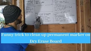 Funny trick to clean up permanent marker on Dry Erase Board.