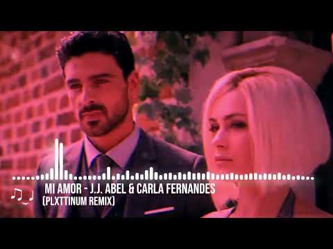 J.J.ABEL - MI AMOR (From 365 Days) (PLXTTINUM REMIX) (feat. Carla Fernandes) [DancePop]