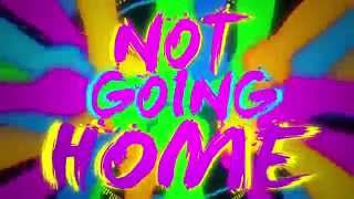 Con Bro Chill - Not Going Home (Lyric Video)