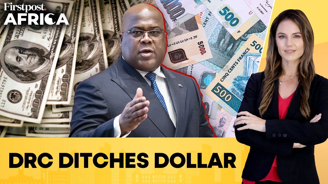 DR Congo Moves to Ban US Dollar to Boost Confidence in Local Currency | Firstpost Africa