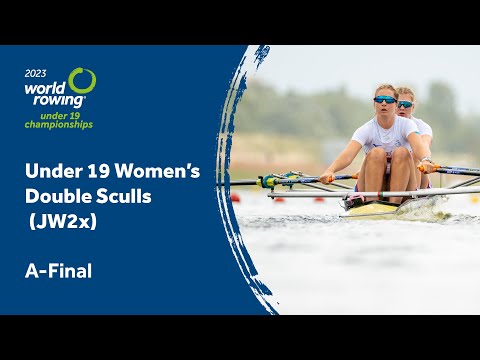 2023 World Rowing Under 19 Championships - Under 19 Women's Double Sculls (JW2x) - A-Final