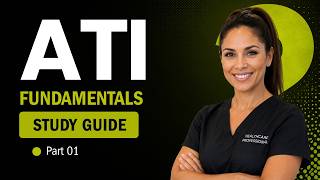 (2026 UPDATED) ATI Fundamentals - 100% Pass Guide for Your Exam (Part 01)