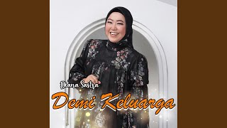 Download lagu Demi Keluarga mp3 Download lagu Demi Keluarga mp3
