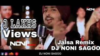 Jalsa  Satinder Sartaaj - Remix DJ Noni Sagoo   of
