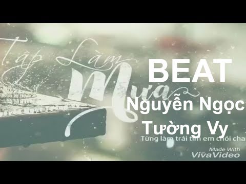| Karaoke - Beat | Tập Làm Mưa - Nguyễn Ngọc Tường Vy | Kaiz channel