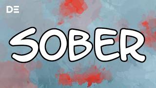Sober Music Video