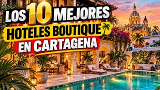 Top 10 MEJORES HOTELES BOUTIQUE en Cartagena de Indias 🇨🇴 | ¡Lujo y Encanto Colo