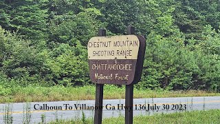 Calhoun Ga Gordon County To Villanow Ga Hwy 136 July 30th 2023 #Calhoun Ga
