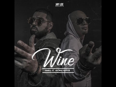 George Mayer x R. Paul - Wine (Vídeo Oficial)