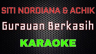 Download lagu Siti Nordiana & Achik - Gurauan Berkasih [Karaoke] | LMusical mp3