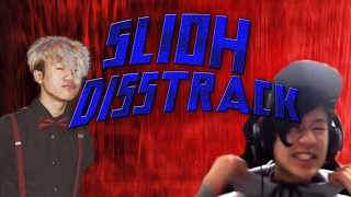 Sli0h Disstrack!