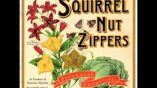 Squirrel Nut Zippers - Perennial Favorites (Full Album)
