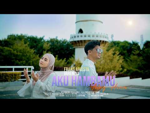 Frasn Ariesta ft Varenina - AKU HAMBAMU YANG HINA [ Official Music Video ]