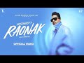RAONAK NAAL HI JANDI AA  (Official Video) Hustinder | Desi Crew | Mahol | Latest Punjabi Song