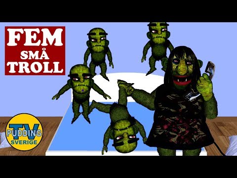 Fem små troll - Svenska barnsånger