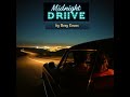 Midnight Drive - Bexy Evans