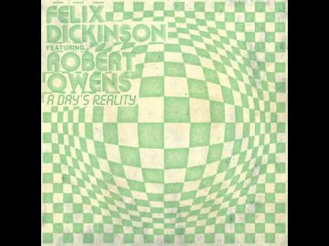 Felix Dickinson feat. Robert Owens -  A Day's Reality (Classic Mix) (Futureboogie)