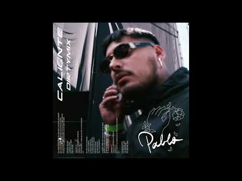 PABLO PELLEGRINI - Caliente Dirtymix - Prod. DANTE (Audio Oficial)