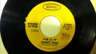 Stir It Up , Johnny Nash , 1972 Vinyl 45RPM