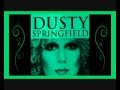 Dusty Springfield - Any Other Fool (Diane Warren)