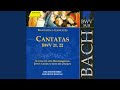 Ich hatte viel Bekummernis, BWV 21: Recitative: Ach Jesu, meine Ruh (Soprano, Bass)