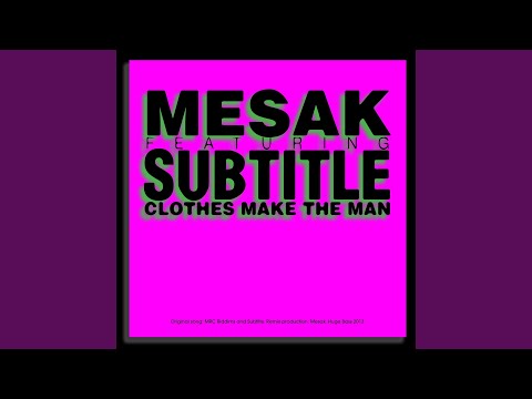 Clothes Make the Man (Remix)