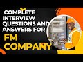 Complete Interview Questions And Answers FM Company Videoजरूर देखे KKtechnicalDubai