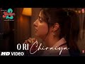 O Ri Chiraiya (Video):Yaariyan 2 | Divya Khosla K,Yash D |Mriganka B,Ram S |Radhika,Vinay |Bhushan K